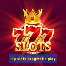 rtp slots pragmatic play